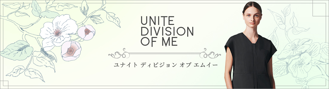 UNITE DIVISION OF ME-ユナイト ディビジョン オブ エムイー